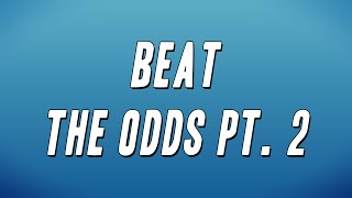 Lil Tjay - Beat the Odds Pt. 2 ft. Polo G (Lyrics)