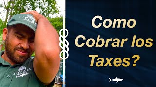 Como cobrar los taxes? Cuanto de taxes cobrar?