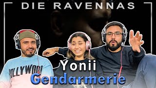 Reaktion auf Yonii - Gendarmerie | Die Ravennas