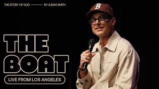 The Story of God: The Boat LIVE
