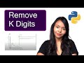 Remove K Digits  | Leetcode  402 Python