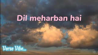 Dil Meherbaan Hai [LYRICS] Salman Khan | Rashmika. Mandanna | 2025 Lyrics Song