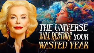 Stop Worrying! The Universe will restore your wasted year | Louise Hay