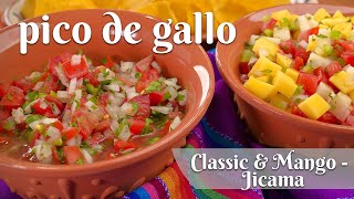 PICO DE GALLO 101: How to Make Classic Pico de Gallo & Ways to Mix It Up