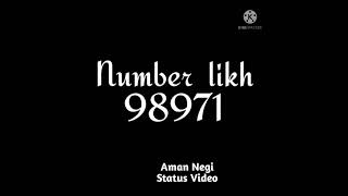 Number Likh 98971 Song WhatsApp Status Video ll Tony Kakkar Song
