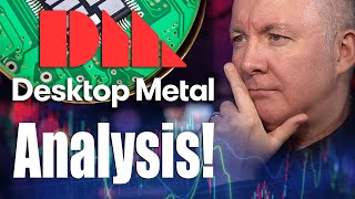 DM Stock - Desktop Metal Fundamental Technical Analysis Review - Martyn Lucas Investor @DesktopMetal