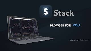 Meet Stack - Your Browser for Everything