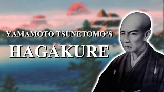 The Hagakure and Understanding Its Deeper Meaning