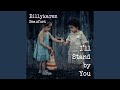 I'll Stand by You (BK's Version)