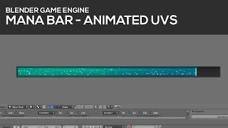 Mana-Bar and UV animation in Blender's Game Engine [Tutorial]