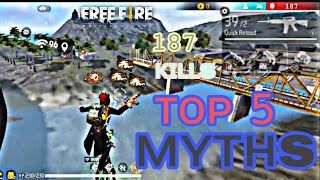 Top 5 myths in free fire || 187 kills 😱 || myths or hack.... ||