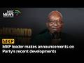 MKP leader Jacob Zuma announces Party's presidential task team