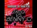 TAITO vs Benny G Make A Move (Radio Edit) NEW SINGLE 2012
