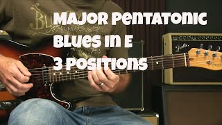 Major Pentatonic Scales Lesson In 3 Positions - Blues In E (Rhythm And Lead)