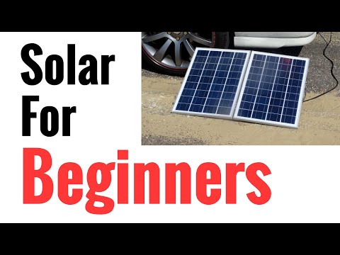 Solar Panel Systems for Beginners - Pt 1 Basics Of How It Works & How To Set Up Solar Panel Systems for Beginners - Pt 1 Basics Of How It Works & How To Set Up