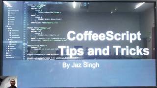 CoffeeScript Tips and Tricks with Jaz Singh