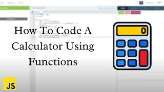 How to Make A Calculator Using Functions | CodeHS JavaScript Tutorial