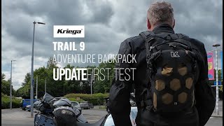 First test of Kriega Trail 9 Adventure Backpack