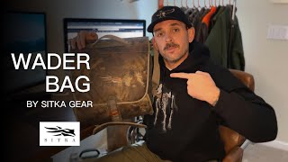 Sitka Gear Wader Bag Review