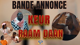 BANDE ANNONCE SERIE KEUR RAAM DAAN