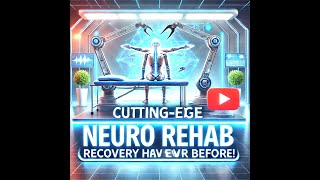 Advance Neuro Rehabilitation