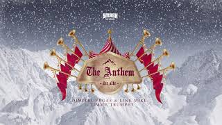 Dimitri Vegas & Like Mike vs. Timmy Trumpet - The Anthem (Der Alte)