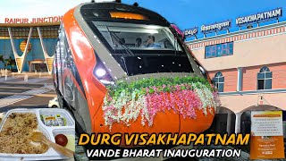 01829 Durg Visakhapatnam Inauguration From Raipur to Visakhapatnam