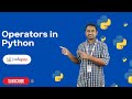 Operators in Python | Python Tutorials - 2022 | Codegnan