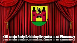 XXII Sesja Rady Dzielnicy Ursynów (17.05.2016)