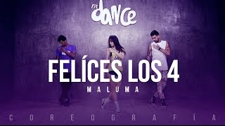 Felíces los 4 - Maluma - Coreografía - FitDance Life