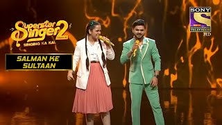"Chak De! India" गाने पर इस Duo की एक Rocking Performance | Superstar Singer S2 | Salman Ke Sultaan