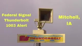 Federal Signal Thunderbolt 1003 - Siren Test | Alert | Mitchell, IA - 3/18/23