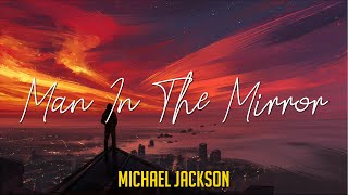 Michael Jackson - Man In The Mirror [TRADUÇÃO/LEGENDADO]