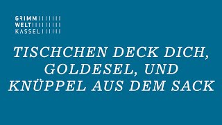 Grimms Märchenstunde Digital: Tischchen deck dich, Goldesel, und Knüppel aus dem Sack