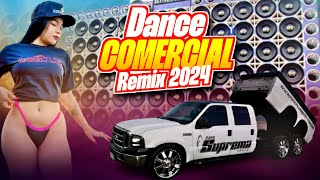 SET DANCE COMERCIAL REMIX 2024 - NA BALADA COM LX VOLUME 03