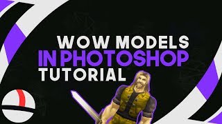 HIGH QUALITY WOW MODELS IN PHOTOSHOP!! - TUTORIAL