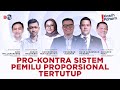 Pro-Kontra Sistem Pemilu Proporsional Tertutup | Kasih Paham Full Eps. 8