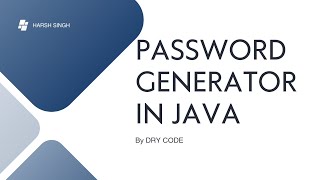 PASSWORD GENERATOR IN JAVA TASK -1 OF JAVA DEVELOPMENT ,GIVEN BY DRY CODE