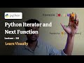 Python Iterator and Next Function/Lecture - 20/Beginner Python Tutorial Course for Web Development