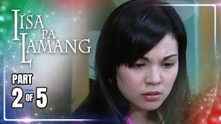 Iisa Pa Lamang | Episode 48 (2/5) | December 26, 2024