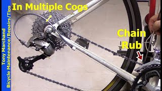 Front Derailleur Chain Rub with Multiple Rear Cassette Cogs: Tips and Hacks