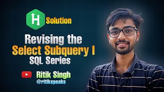 Revising the Select Subquery 1 | HackerRank Solution | SQL Easy