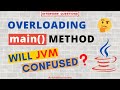 Can We Overload main() Method in Java | What is JVM Choice | Java Interview Question