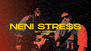 Luca Brassi10x x Pil C x Separ - NENI STRE$S (SKY STRIKERS REMIX)