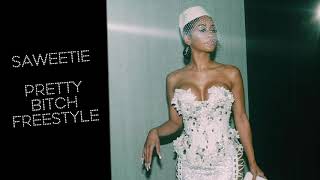 Saweetie - Pretty Bitch Freestyle (Rearranged - Extended Version)