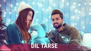dil tarse best song slow and reverb