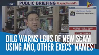 DILG warns LGUs of new scam using Año, other execs’ names