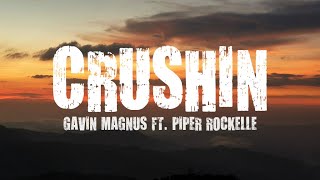 Gavin Magnus - Crushin ft. Piper Rockelle (Lyrics)🎶🎵 || Crown Vibes