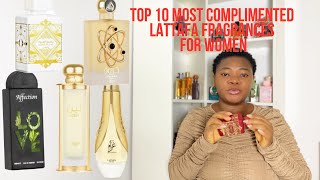 Top 10 Most Complimented Lattafa Perfumes For Women|Arabic Perfumes |Perfume Collection