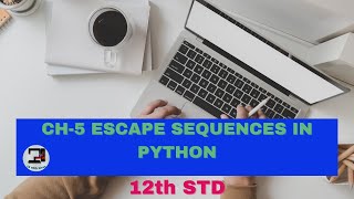#cswithmona #python|in tamil CH-5 ESCAPE SEQUENCES IN PYTHON
